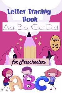 Letter Tracing Book for Preschoolers