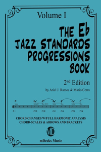 Eb Jazz Standards Progressions Book Vol. 1