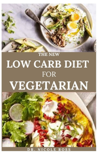 New Low Carb Diet for Vegetarian