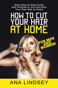 How to Cut Your Hair at Home