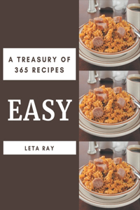 Treasury Of 365 Easy Recipes: Easy Cookbook - Your Best Friend Forever