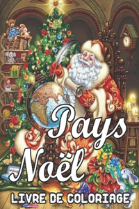 Pays Noël Livre de Coloriage