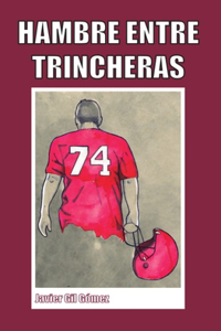 Hambre entre trincheras