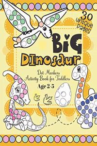 Big Dinosaur Dot Markers Activity Book for Toddlers Age 2-5