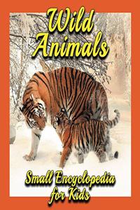 Wild Animals Encyclopedia for Kids
