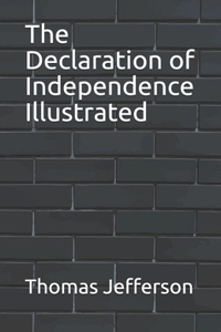The Declaration of Independence Illustrated