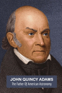 John Quincy Adams