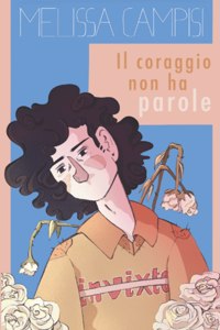 Il coraggio non ha parole