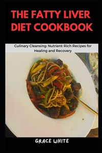 Fatty Liver Diet Cookbook