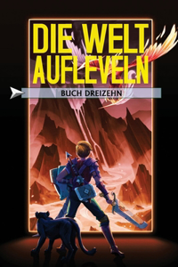 Welt aufleveln 13