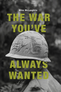War You've Always Wanted