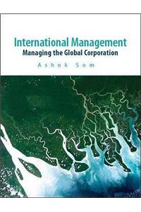 International Management: Managing the Global Corporation