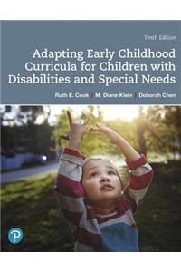 Adapting Early Childhood Curricula for Children with Special Needs Plus Pearson Etext -- Access Card Package