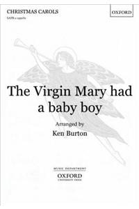 Virgin Mary had a baby boy