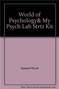 World of Psychology& My Psych Lab Strtr Kit