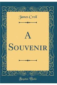 A Souvenir (Classic Reprint)