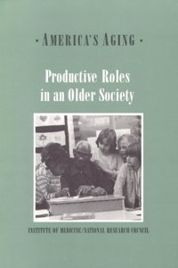 Productive Roles in an Older Society