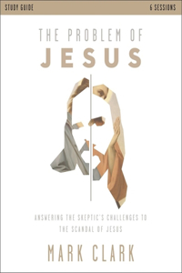 Problem of Jesus Study Guide