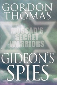 Gideon's Spies: Moss Secret War
