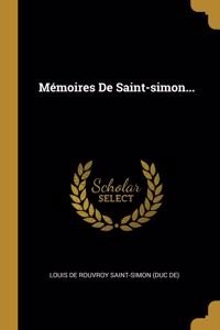 Mémoires De Saint-simon...