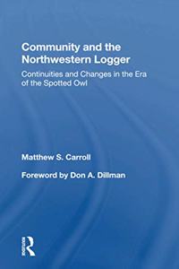 Community And The Northwestern Logger