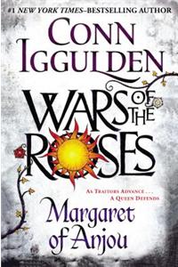 Wars of the Roses: Margaret of Anjou