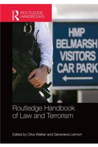 Routledge Handbook of Law and Terrorism