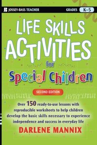 Life Skills Activities for Special Children, Grades K-5