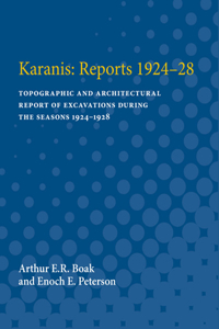 Karanis: Reports 1924-28