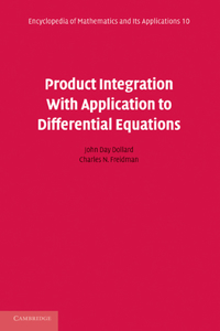 Product Integration with Application to Differential Equations