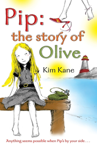 Pip: the Story of Olive