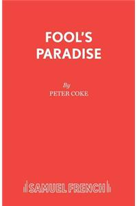 Fool's Paradise