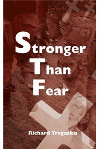 Stronger Than Fear