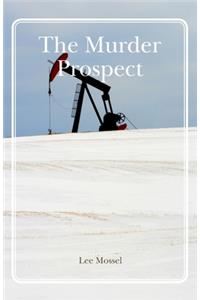 The Murder Prospect