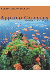 Student Solutions Manual for Berresford/Rockett S Applied Calculus, 4th