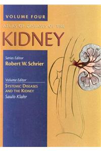 Atlas of Diseases of the Kidney: Systemic Diseases and the Kidney: 4