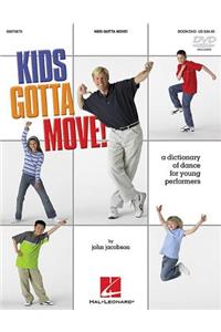 Kids Gotta Move! (Resource)