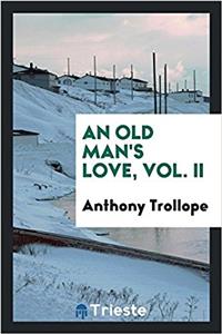 An Old Man's Love, Vol. II