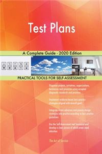 Test Plans A Complete Guide - 2020 Edition