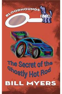 Secret of the Ghostly Hotrod