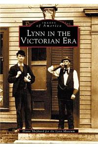 Lynn in the Victorian Era