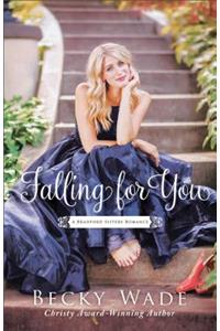 Falling for You