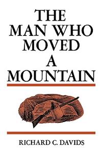 The Man Who Moved a Mountain