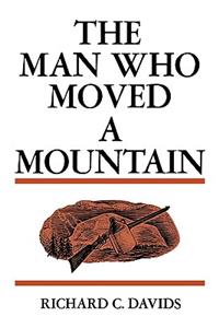 The Man Who Moved a Mountain