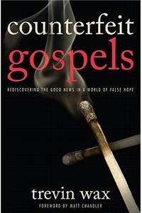 Counterfeit Gospels