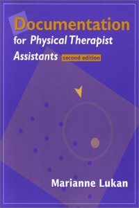 Documentation for Physical Therapist Assistants