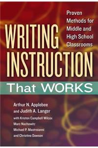 Writing Instruction That Works