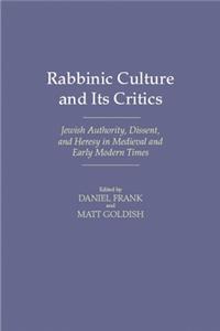 Rabbinic Culture and Its Critics