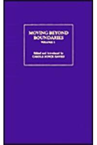 Moving Beyond Boundaries (Vol. 1)