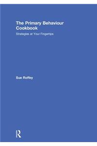 The Primary Behaviour Cookbook